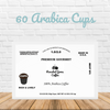 60 Arabica Cups
